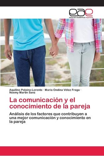 Libro:la Comunicación Y El Conocimiento De La Pareja: Anális
