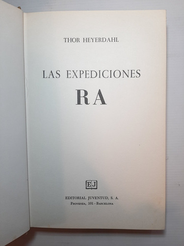 Antiguo Libro Las Expediciones Ra Heyerdahl 1972 Ro 1539