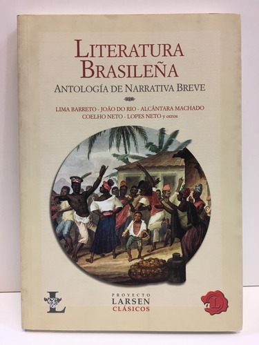 Literatura Brasileña - Barreto, Do Rio Y Otros