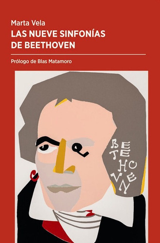 Las Nueve Sinfonias De Beethoven