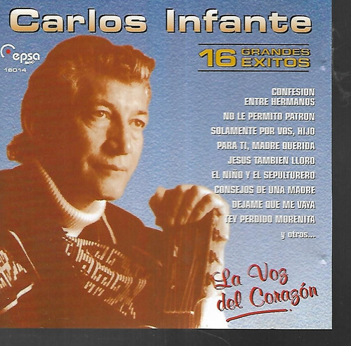 Carlos Infante Album 16 Grandes Exitos Sello Epsa Cd 