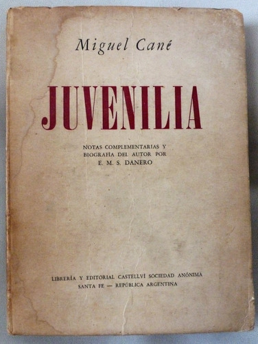 Juvenilia Miguel Cané Firmado Dedicado Danero (10)