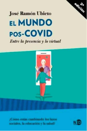 Libro - ** Libro El Mundo Pos Covid ** Jose Ramon Ubieto Pa
