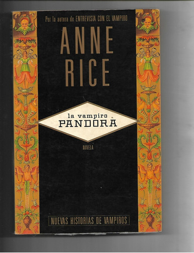 La Vampiro Pandora De Anne Rice Nuevas Historias De Vampiros