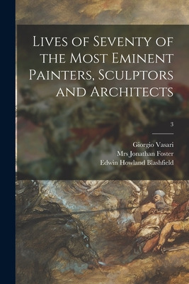 Libro Lives Of Seventy Of The Most Eminent Painters, Scul...