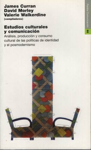 Estudios Culturales Y Comunicacion - Analisis, Produccion Y