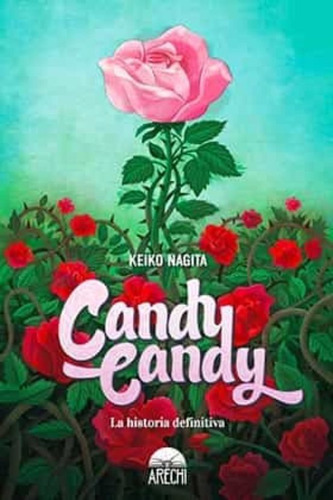 Libro Candy Candy La Historia Definitiva 