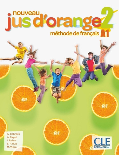 Nouveau Jus D' Orange 2 A2 - Cahier + Dvd