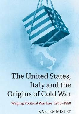 Libro The United States, Italy And The Origins Of Cold Wa...