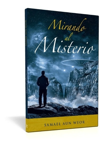 Libro Mmirando Al Misterio  - Samael Aun Weor