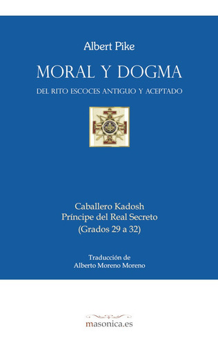 Imagen 1 de 1 de Moral Y Dogma Del Rito Escocés Antiguo Y Aceptado (cabal...
