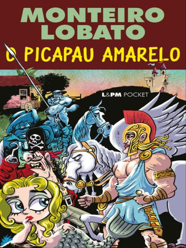 O Picapau Amarelo - Vol. 1306: O Sítio De Dona Benta, Um Mundo De Verdade E De Mentira, De Monteiro, Lobato. Editora L±, Capa Mole, Edição 1ª Edição - 2019 Em Português