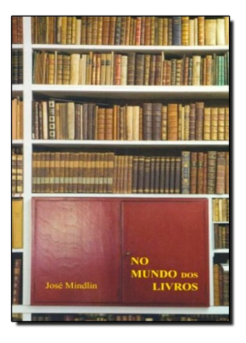 No Mundo Dos Livros, de Mindlin, José. Editora Nova Fronteira em português