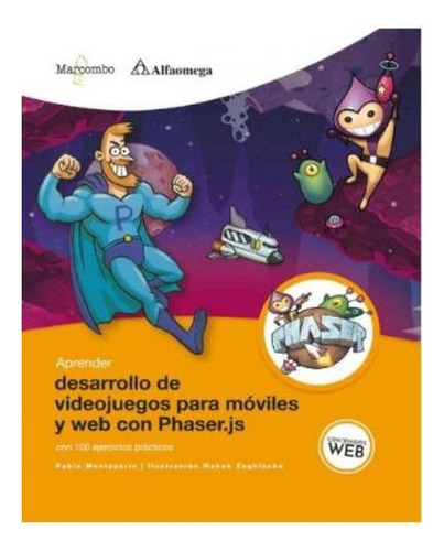 Libro Aprender Desarrollo De Videojuegos Para Moviles Y Web