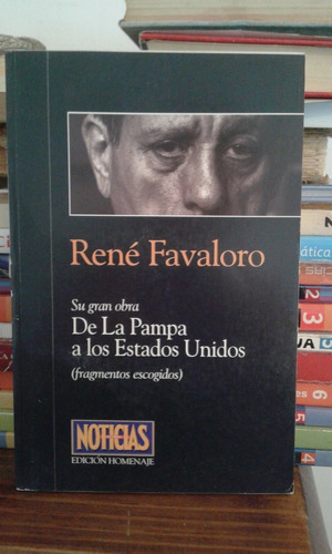 De La Pampa A Los Estados Unidos Rene Favaloro - Fragmentos