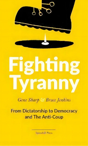Fighting Tyranny, De Gene Sharp. Editorial Spinebill Press, Tapa Blanda En Inglés