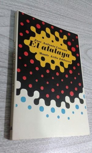 Libro Fisico El Atalaya / José Antonio Calcaño