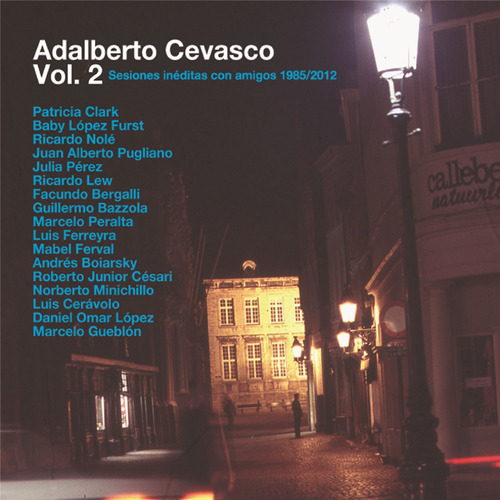 Vol 2 Sesiones Ineditas Con Amigos - Cevasco Adalberto (cd)