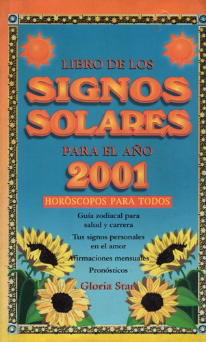 Signos Solares 2001 9789681907891 Star Gloria. Alamah. (Usado)