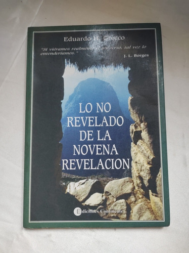 Lo No Revelado De La Novena Revelación  E. H. Grecco (c.227)