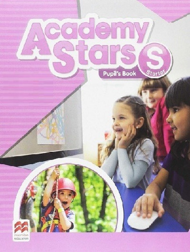 Inglés Academy Stars Starter Pupil's Book  - Macmillan Edit.