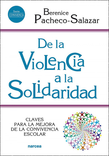 De La Violencia A La Solidaridad - Pacheco-salazar, Berenic