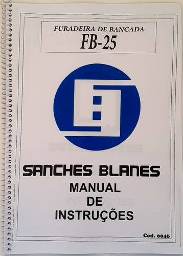 Manual De Instrução Furadeira Sanches Blanes Fb-25 Cod0046