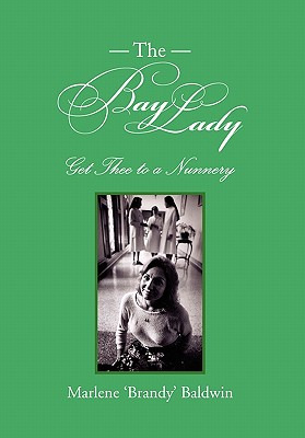 Libro The Bay Lady - Baldwin, Marlene 'brandy'