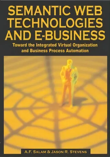 comprar Semantic Web Technologies And Ebusiness : Toward The Integrated Virtual Organization And Business..., De A F Salam. Editorial Igi Global, Tapa Dura En Inglés