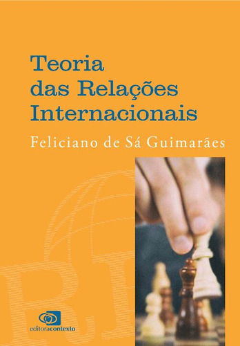 Libro Teoria Das Relacoes Internacionais Contexto De Guimar