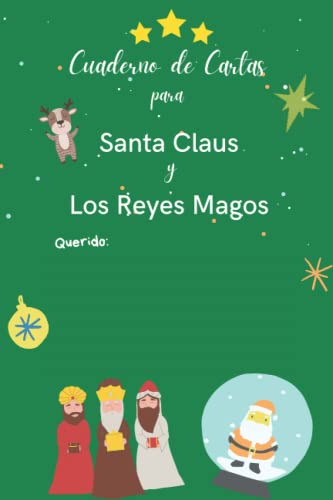 Cuaderno De Cartas Para Santa Claus Y Los Reyes Magos: Carta