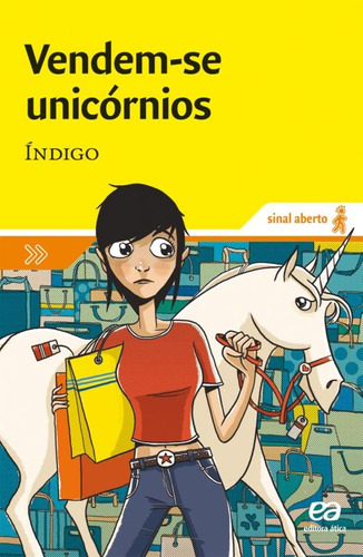 Vendem-se unicórnios, de Índigo. Série Sinal aberto Editora Somos Sistema de Ensino, capa mole em português, 2000