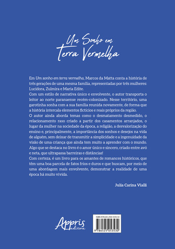 Um Sonho Em Terra Vermelha: Baseado Em Fatos Reais, De Marcos Da Matta. Editorial Appris, Capa Mole, Edição 1 Em Português, 2023