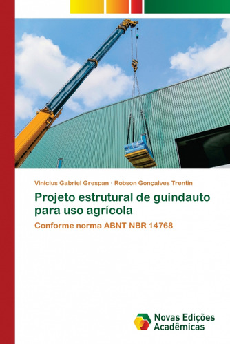 Libro Projeto Estrutural De Guindauto Para Uso Agröcola De R