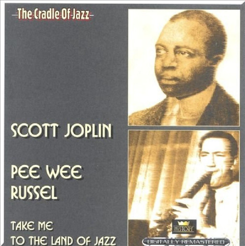 Scott Joplin / Pee Wee Russel The Cradle Of Jazz Cd