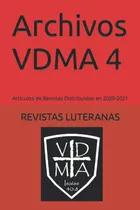 Comprar Libro: Archivos Vdma 4: Artículos De Revistas Distribuidos E