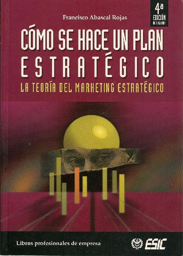 Libro Cómo Se Hace Un Plan Estratégico De Francisco Abascal