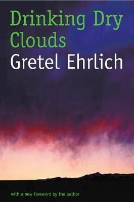 Libro Drinking Dry Clouds - Gretel Ehrlich