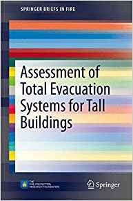 Assessment Of Total Evacuation Systems For Tall Buildings (s