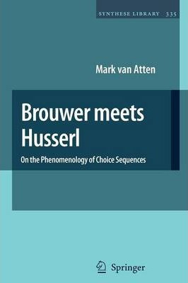Libro Brouwer Meets Husserl - Mark Van Atten
