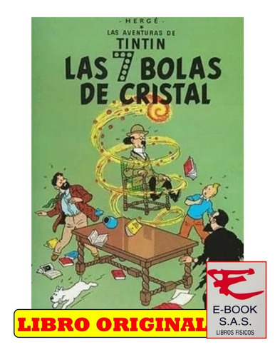 Tintín Las 7 Bolas De Cristal( Solo Nuevos / Originales)