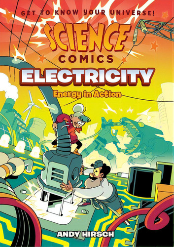 Science Comics: Electricity: Energy In Action, De Hirsch, Andy. Editorial First Second, Tapa Blanda En Inglés