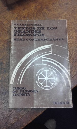 Textos De Los Grandes Filosofos - Canals Vidal