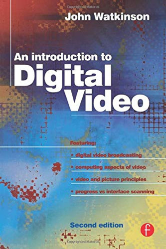 Introduction To Digital Video (en Inglés) / John Watkinson