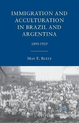 Libro Immigration And Acculturation In Brazil And Argenti...