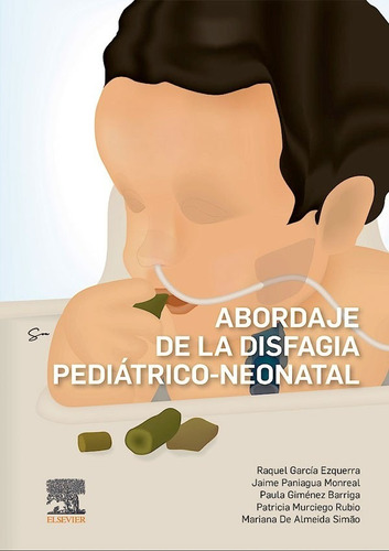 Libro Abordaje De La Disfagia Pediatrico-neonatal