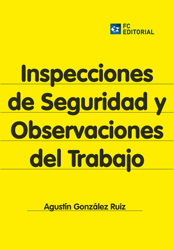 Inspecciones De Seguridad Y Observaciones Del Trabajo - A...