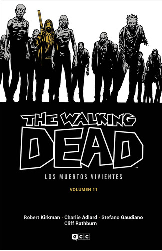 The Walking Dead  Vol. 11 De 16 -  -(t.dura) - *