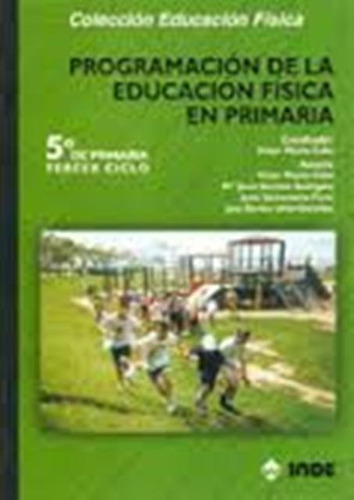 Programacion - 5 To. Ciclo - De La Educacion Fisica En Prima