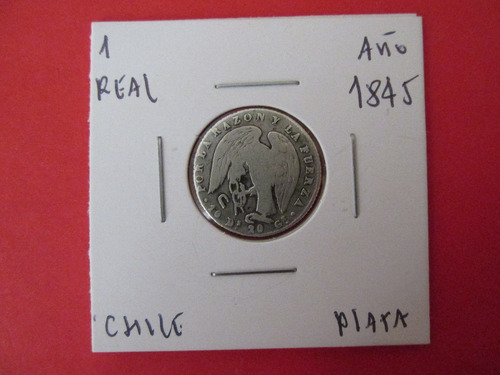 Moneda Chile 1 Real De Plata Rompiendo Cadenas Año 1845